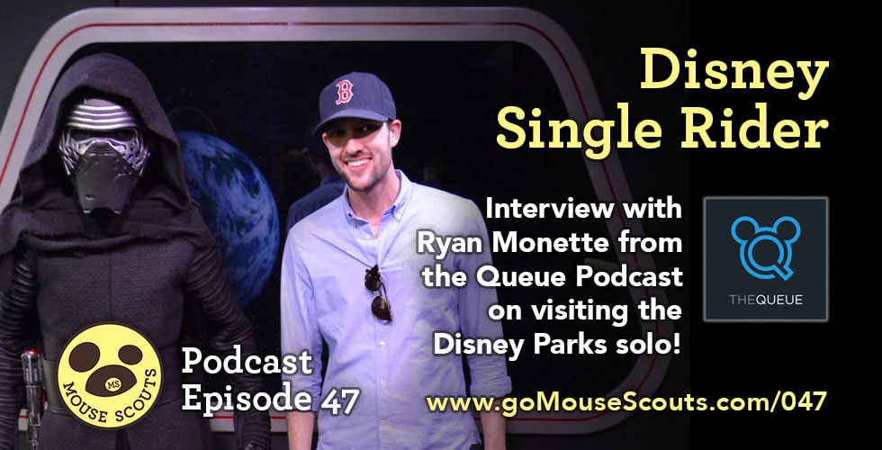 Episode-047-Disney-Single-Rider-Ryan-Monette