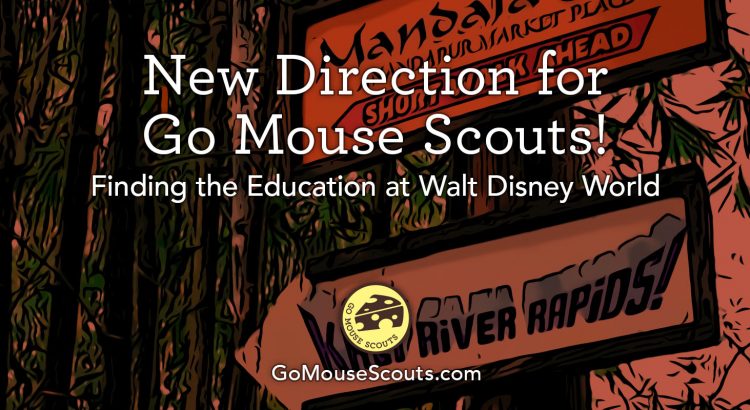 New Direction for Go Mouse Scouts!